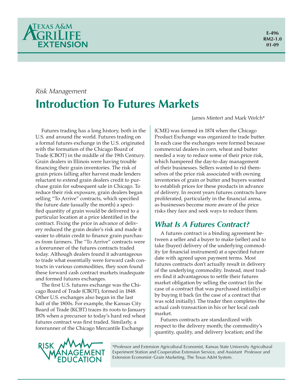 Introduction to Futures Markets James Mintert and Mark Welch*
