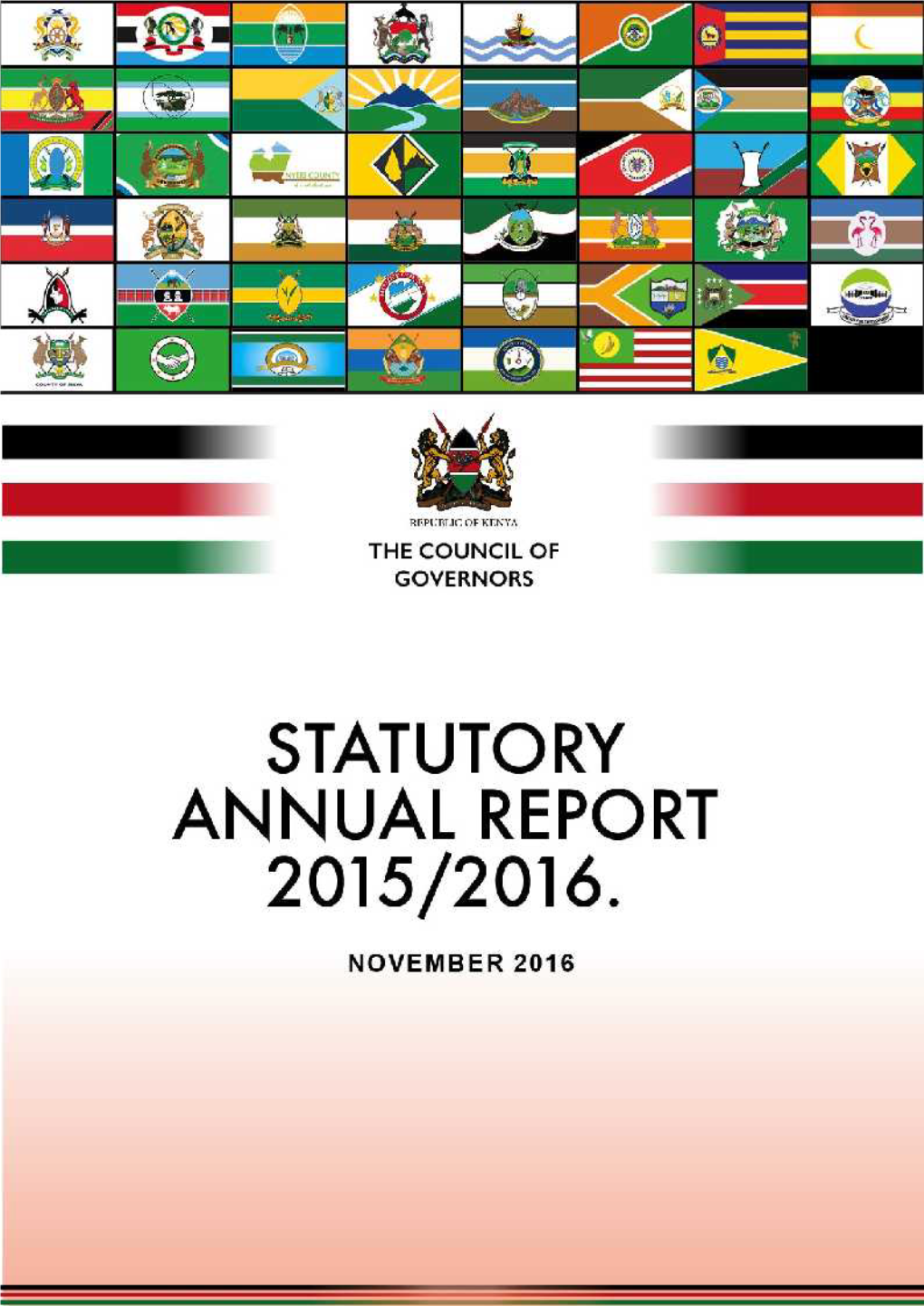 STATUTORY ANNUAL REPORT 1 July 2015 – 30 June 2016 the COUNCIL of GOVERNORS