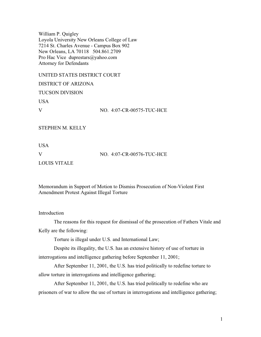 Memorandum in Support of Motion to Dismiss Prosecution of Non-Violent First Amendment Protest Against Illegal Torture