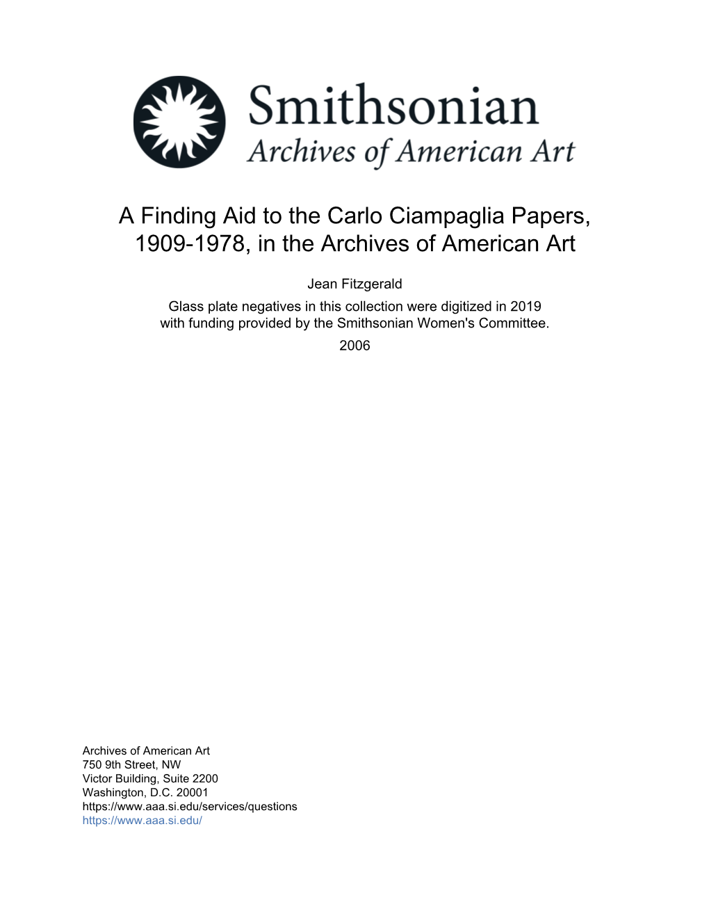 A Finding Aid to the Carlo Ciampaglia Papers, 1909-1978, in the Archives of American Art