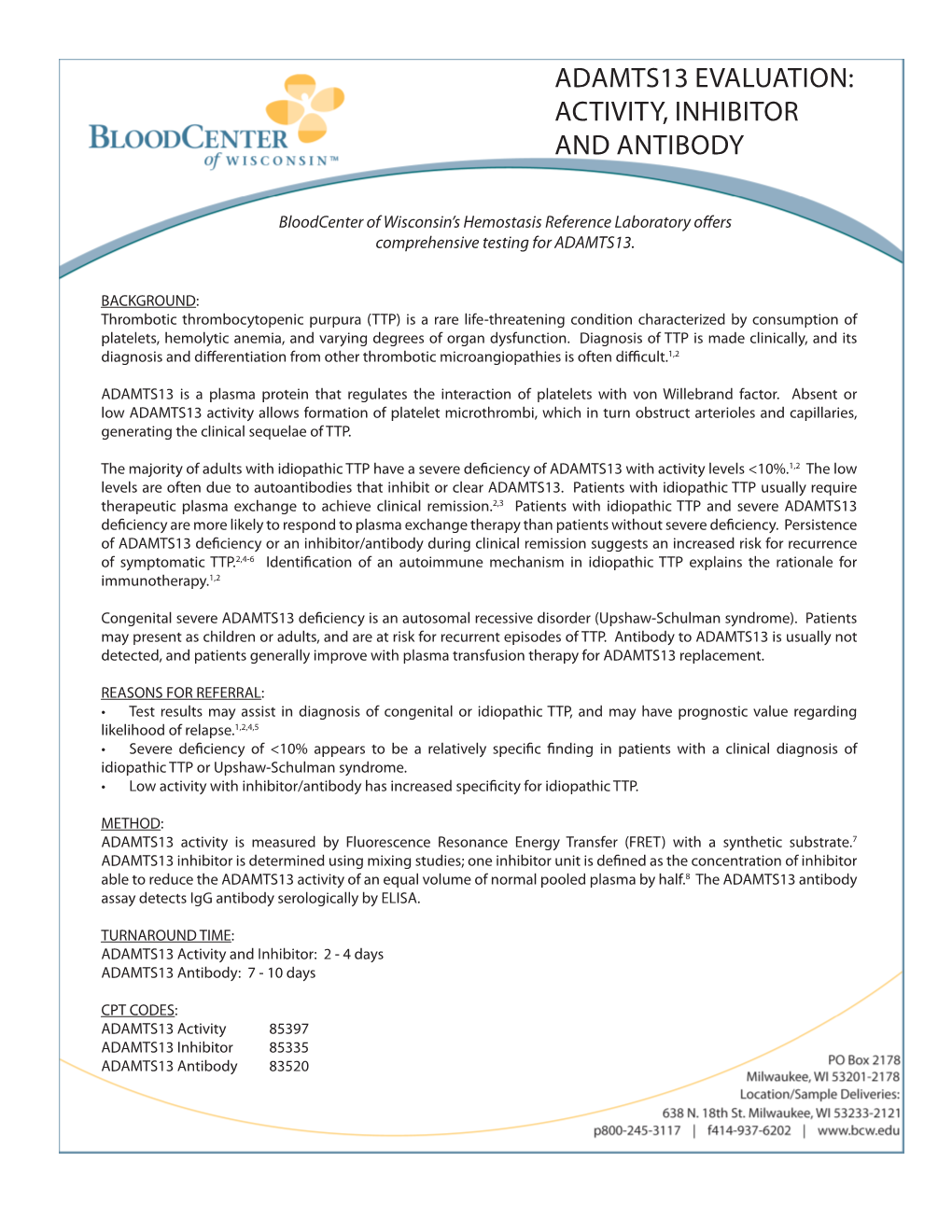 Adamts13 Evaluation: Activity, Inhibitor and Antibody