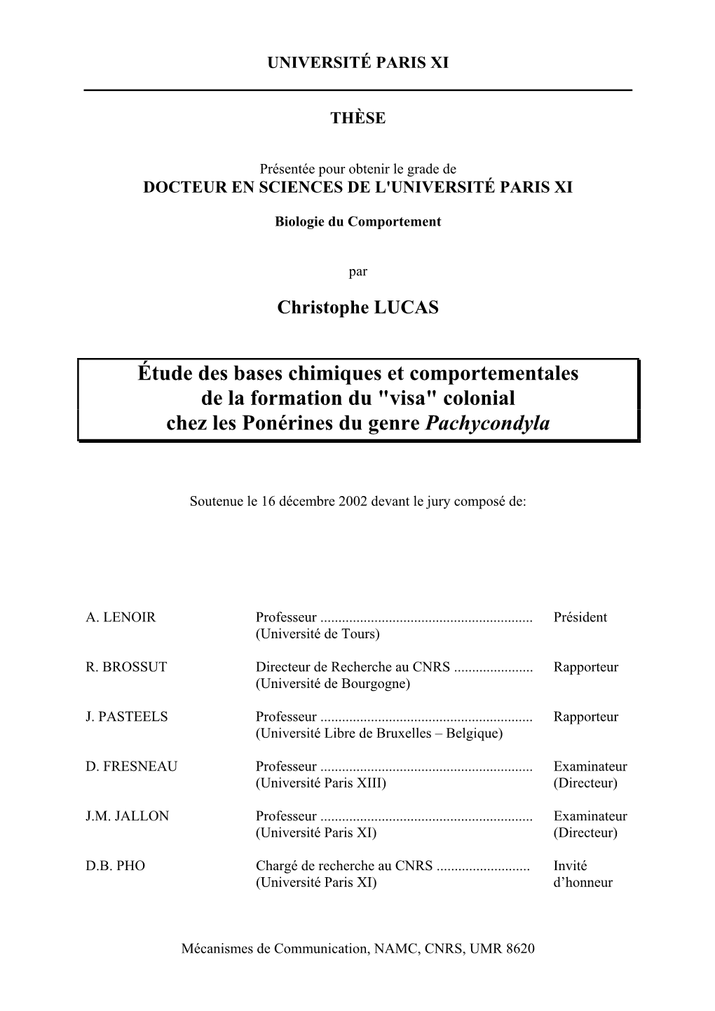 Étude Des Bases Chimiques Et Comportementales De La Formation Du 