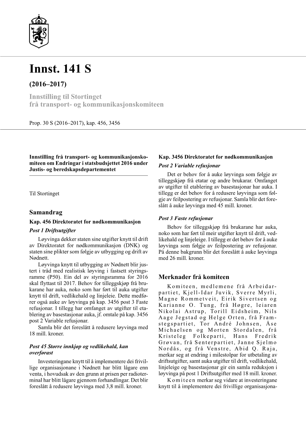 Innst. 141 S (2016–2017) Innstilling Til Stortinget Frå Transport- Og Kommunikasjonskomiteen