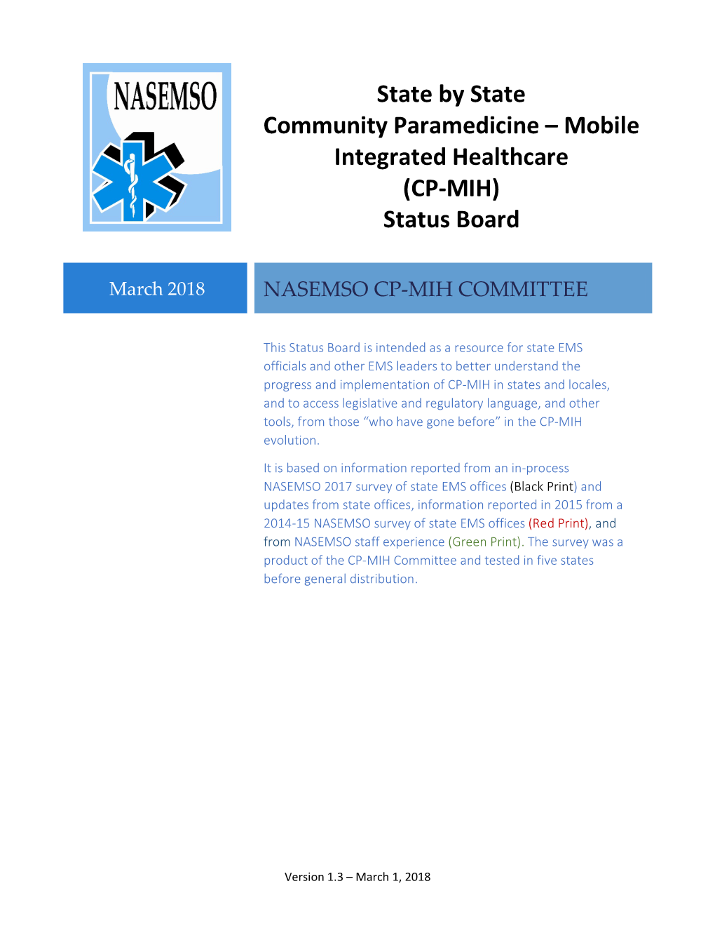 Mobile Integrated Healthcare (CP-MIH) Status Board