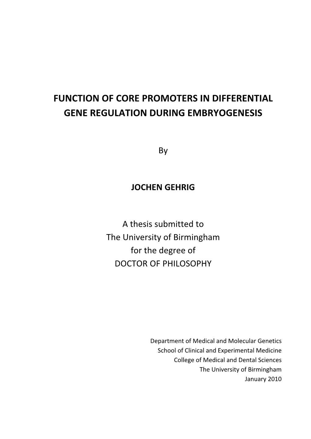 Function of Core Promoters in Differential Gene Regulation During Embryogenesis