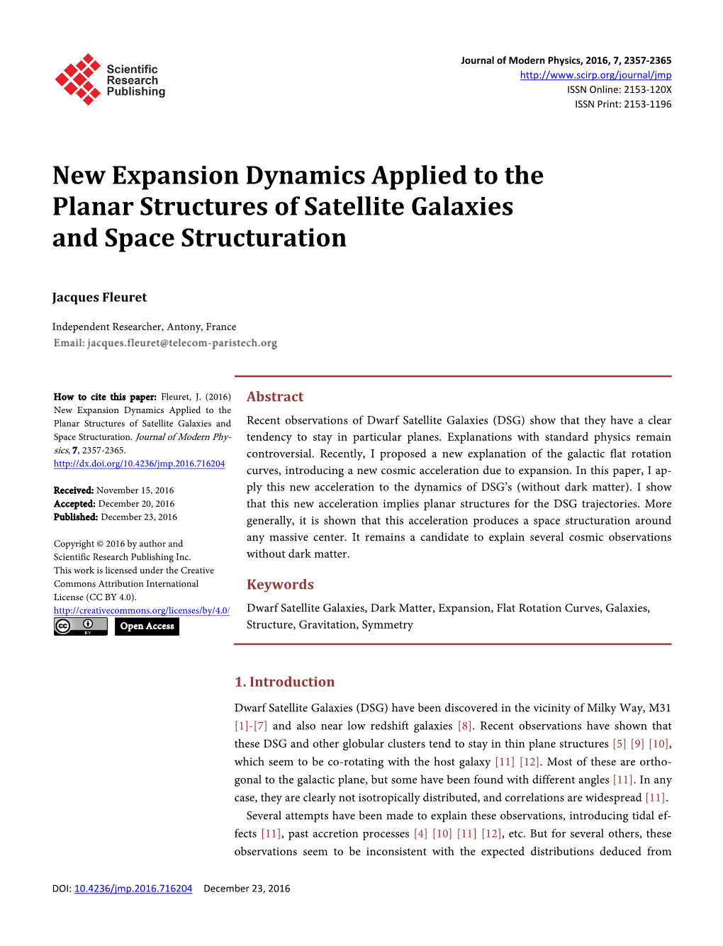 New Expansion Dynamics Applied to the Planar Structures of Satellite Galaxies and Space Structuration