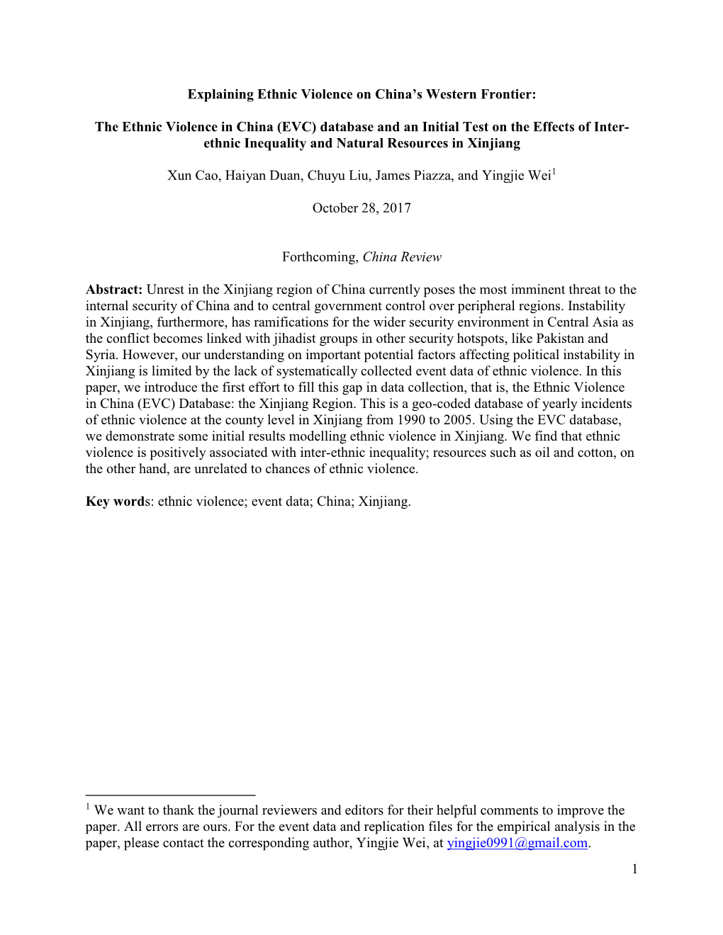 The Ethnic Violence in China (EVC) Database and an Initial Test on the Effects of Inter- Ethnic Inequality and Natural Resources in Xinjiang