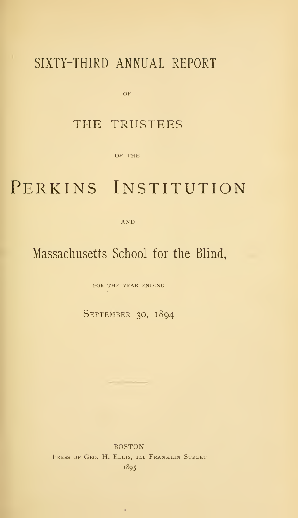 Annual Report of the Trustees of the Perkins Institution And