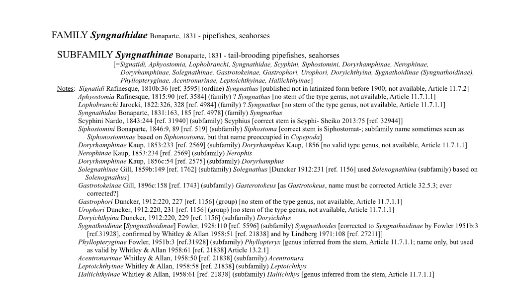 FAMILY Syngnathidae Bonaparte, 1831 - Pipefishes, Seahorses