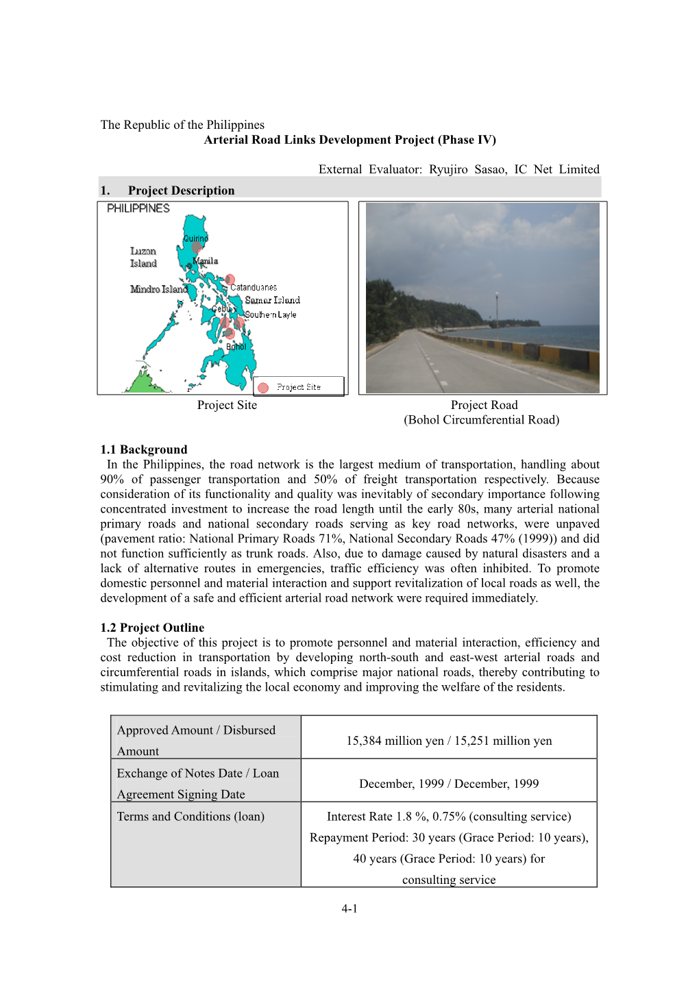 The Republic of the Philippines Arterial Road Links Development Project (Phase IV)