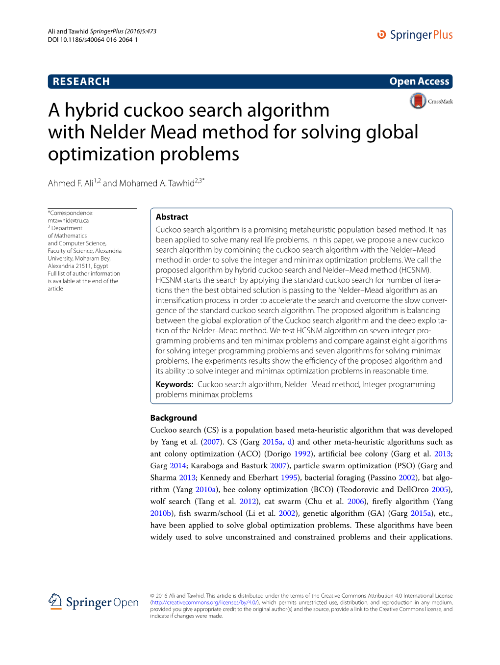 A Hybrid Cuckoo Search Algorithm with Nelder Mead Method for Solving Global Optimization Problems