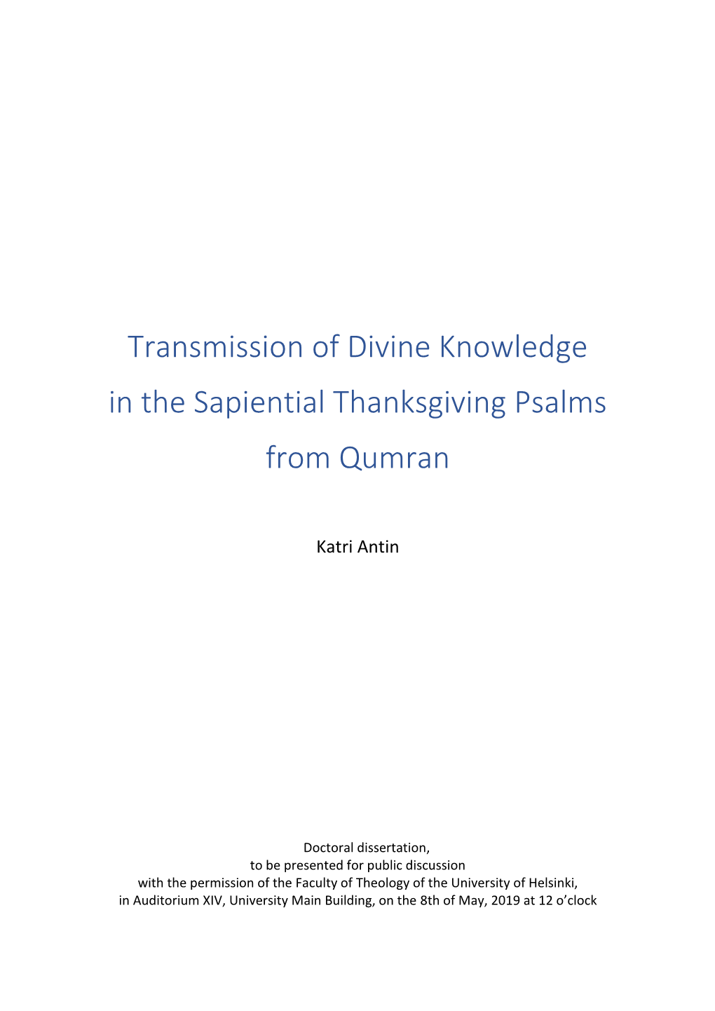 Transmission of Divine Knowledge in the Sapiential Thanksgiving Psalms from Qumran