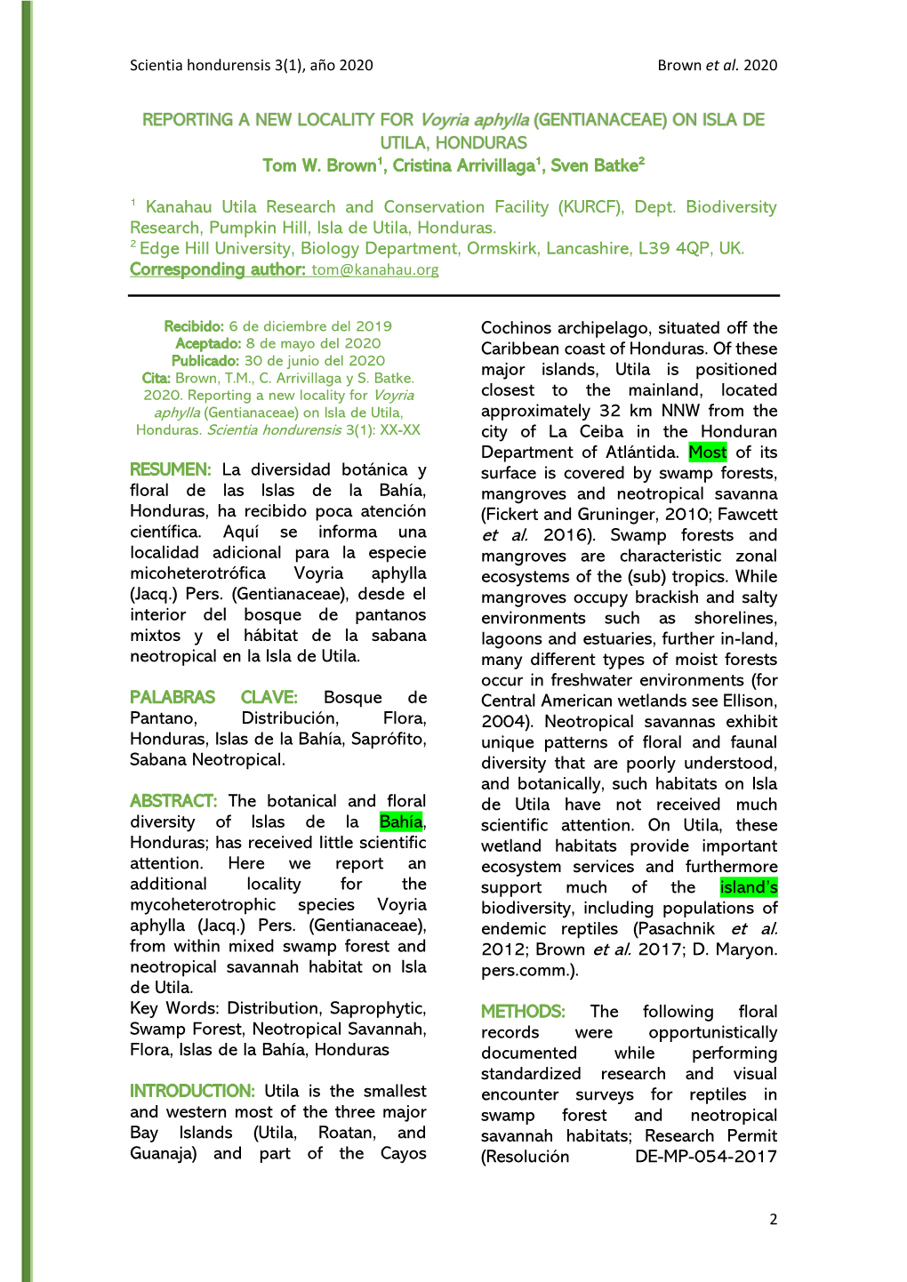 REPORTING a NEW LOCALITY for Voyria Aphylla (GENTIANACEAE) on ISLA DE UTILA, HONDURAS Tom W