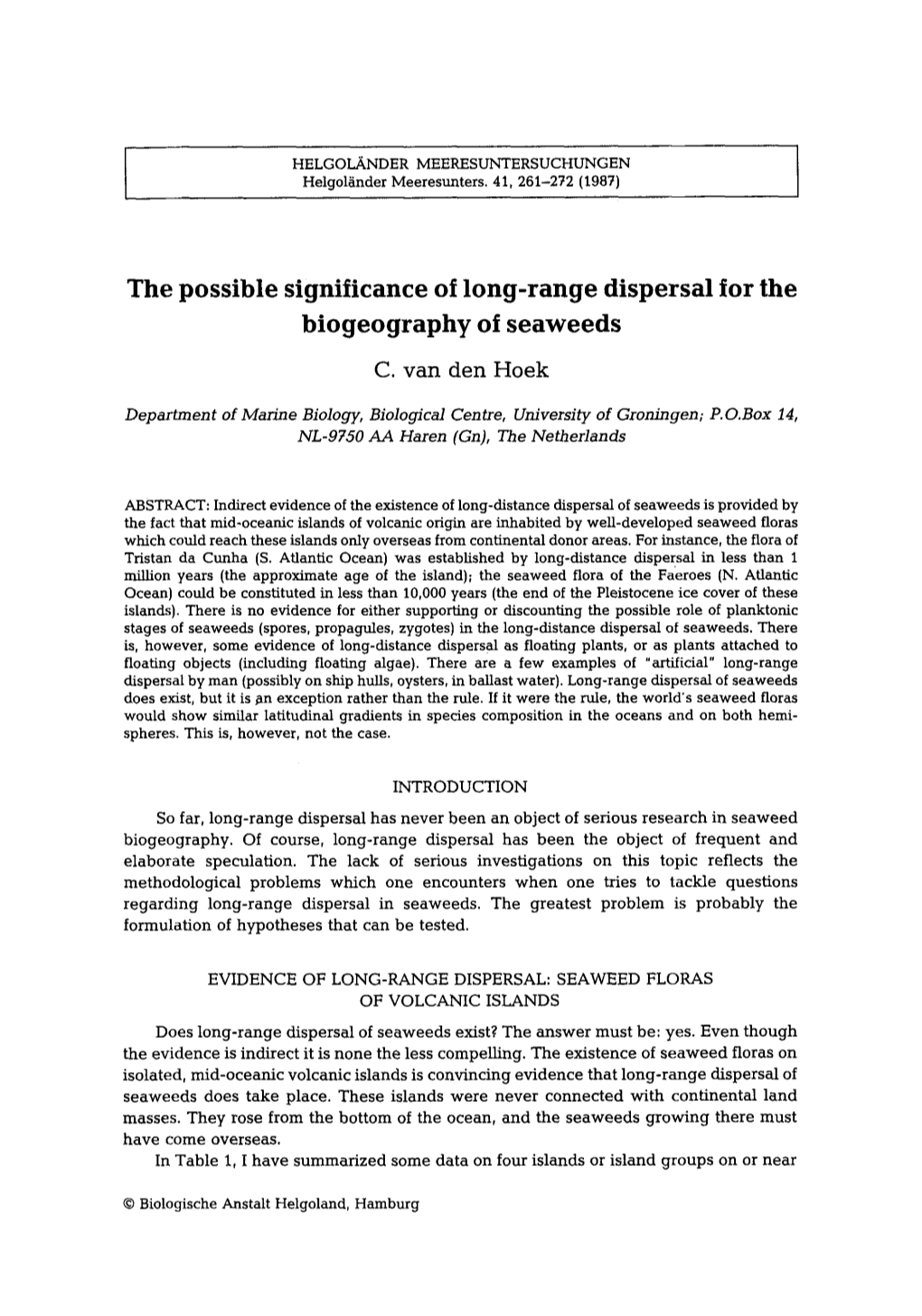 The Possible Significance of Long-Range Dispersal for the Biogeography of Seaweeds C