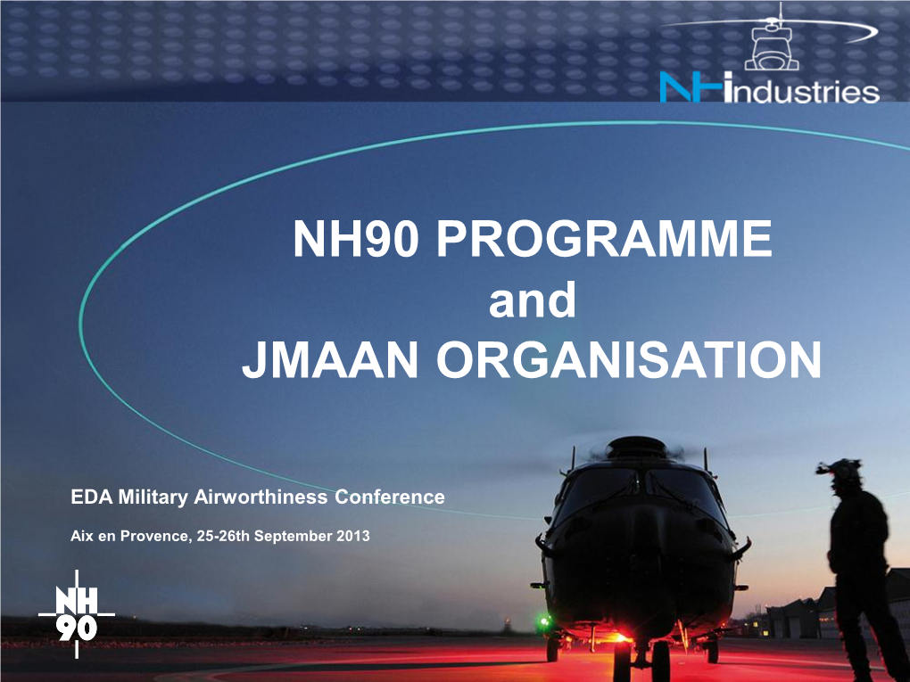 NH90 and JMAAN NH90 on Operations Conclusion