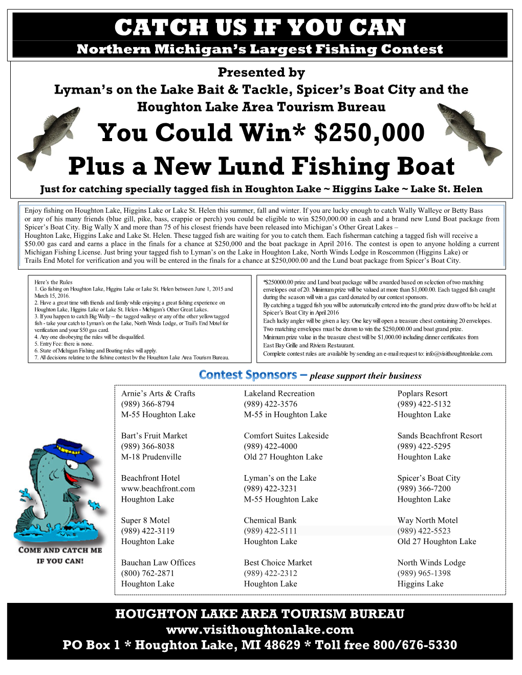 You Could Win* $250,000 Plus a New Lund Fishing Boat Just for Catching Specially Tagged Fish in Houghton Lake ~ Higgins Lake ~ Lake St