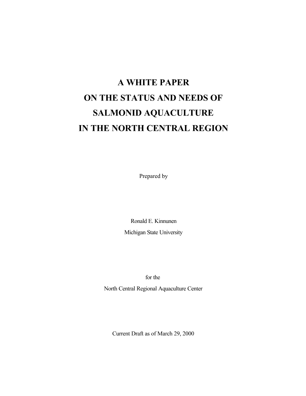 A White Paper on the Status and Needs of Salmonid Aquaculture in the North Central Region