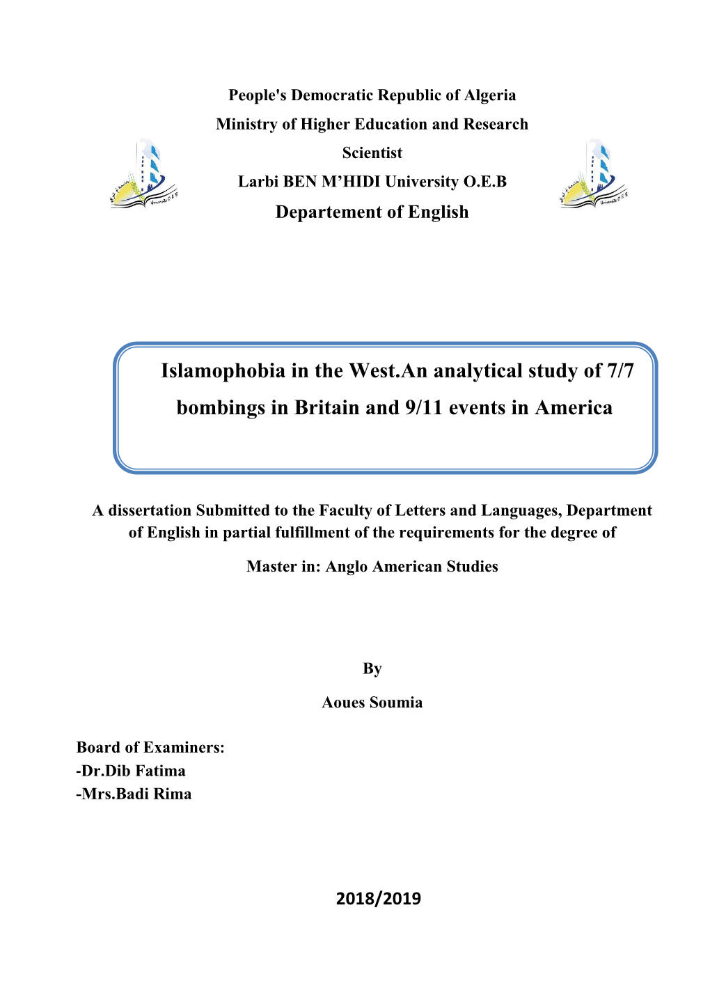 Islamophobia in the West.An Analytical Study of 7/7 Bombings in Britain and 9/11 Events in America