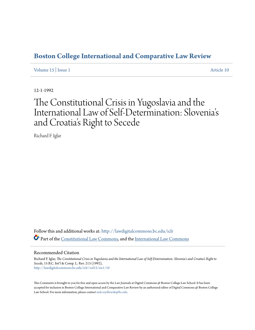 The Constitutional Crisis in Yugoslavia and the International Law of Self-Determination: Slovenia’S and Croatia’S Right to Secede, 15 B.C