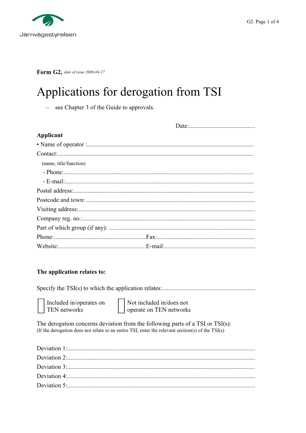Applications for Derogation from TSI