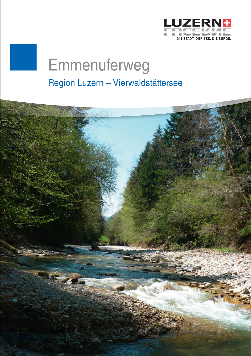 Emmenuferweg Region Luzern – Vierwaldstättersee