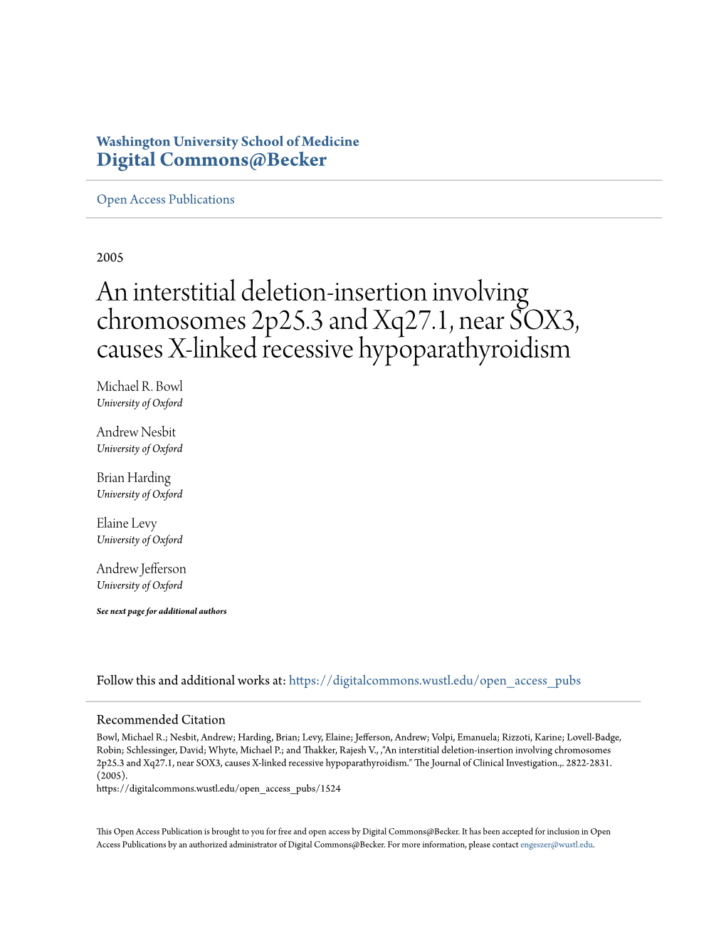 An Interstitial Deletion-Insertion Involving Chromosomes 2P25.3 and Xq27.1, Near SOX3, Causes X-Linked Recessive Hypoparathyroidism Michael R