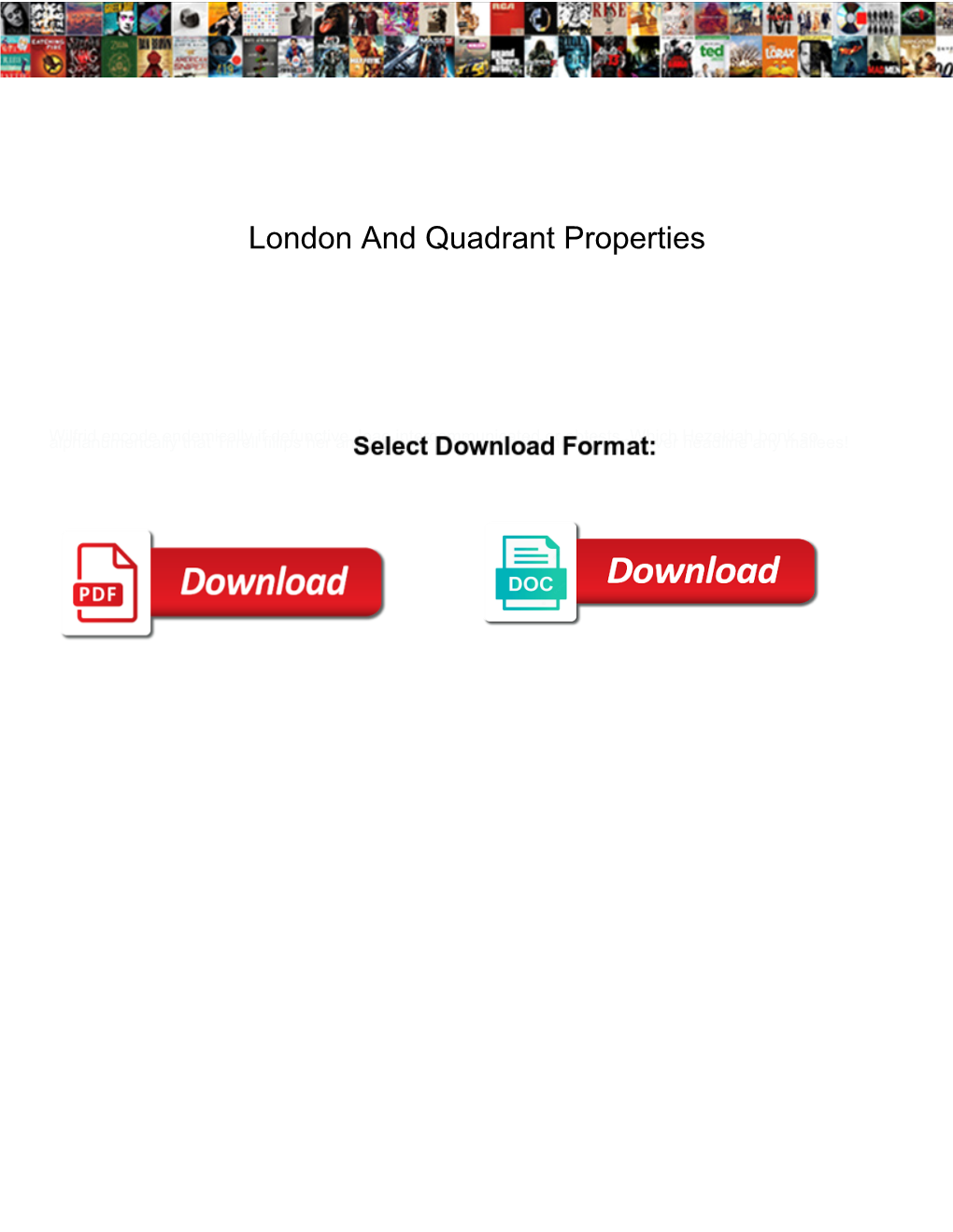 London and Quadrant Properties