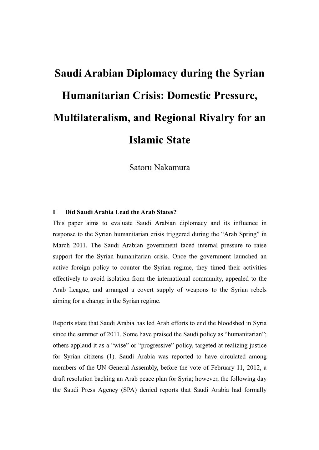 Saudi Arabian Diplomacy During the Syrian Humanitarian Crisis: Domestic Pressure, Multilateralism, and Regional Rivalry for an Islamic State