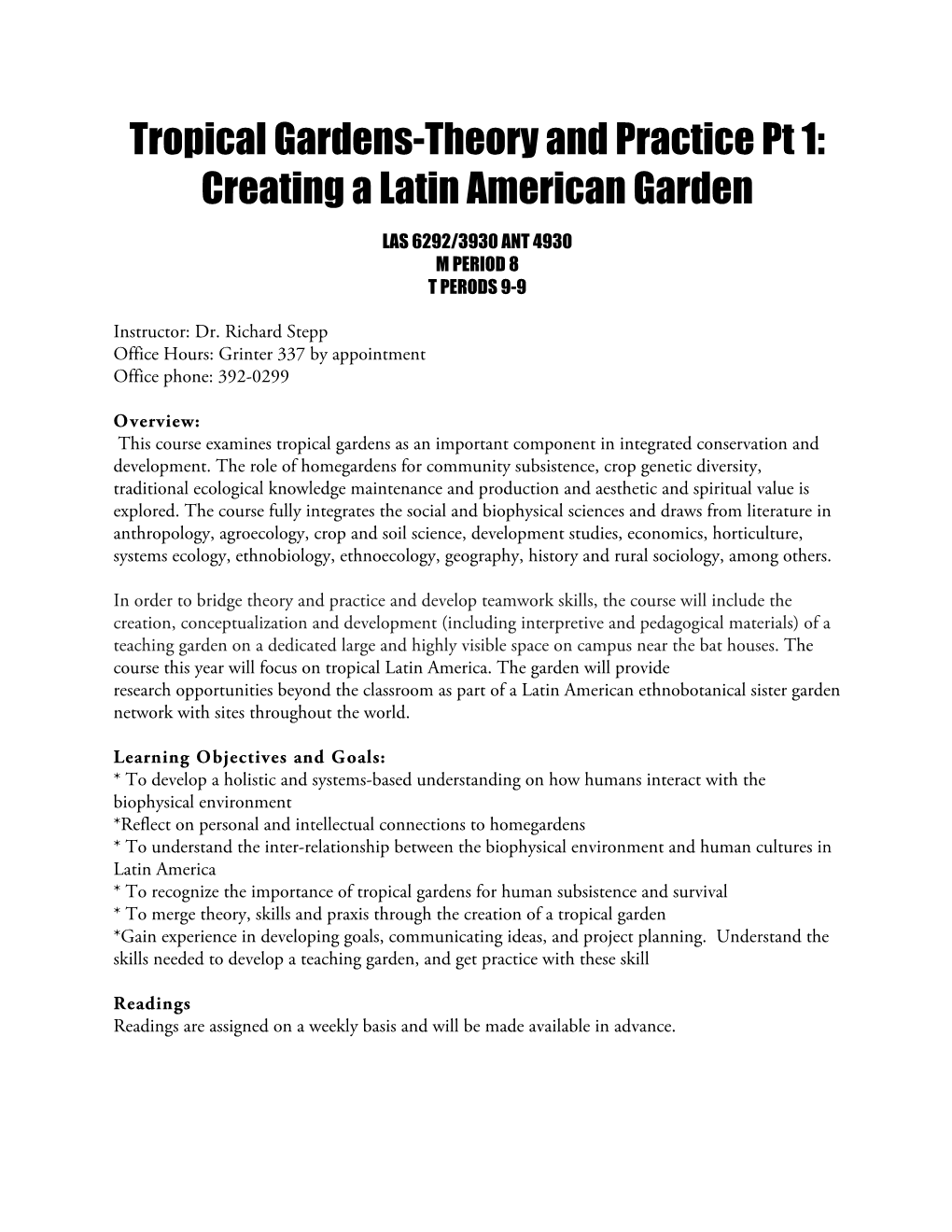 Tropical Gardens-Theory and Practice Pt 1: Creating a Latin American Garden