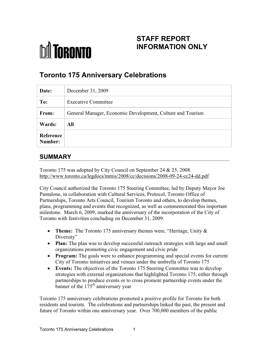 STAFF REPORT INFORMATION ONLY Toronto 175 Anniversary