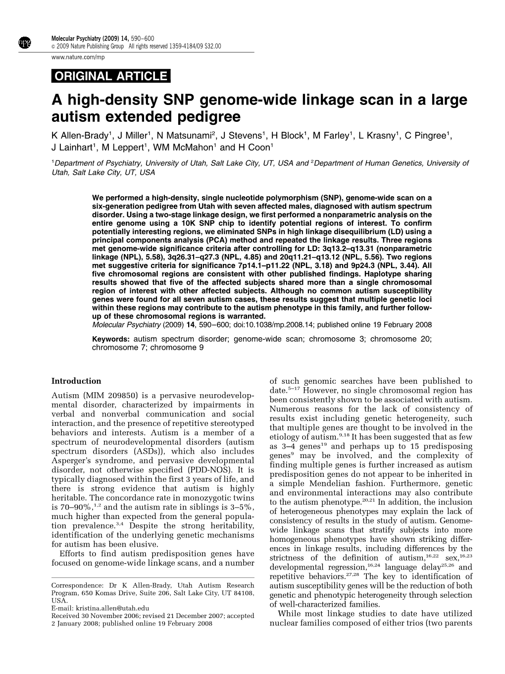 A High-Density SNP Genome-Wide Linkage Scan in a Large Autism