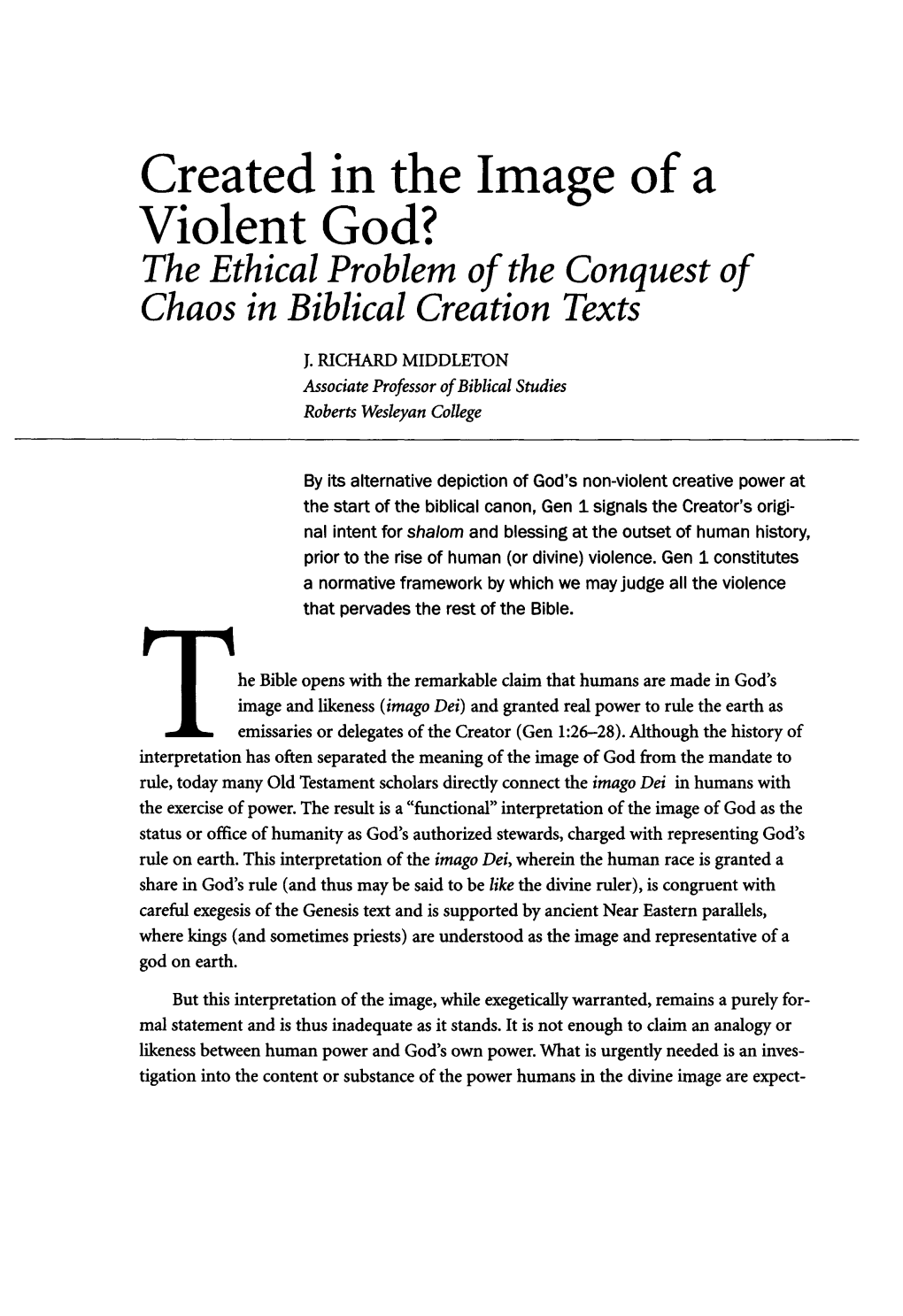 Created in the Image of a Violent God? the Ethical Problem of the Conquest of Chaos in Biblical Creation Texts