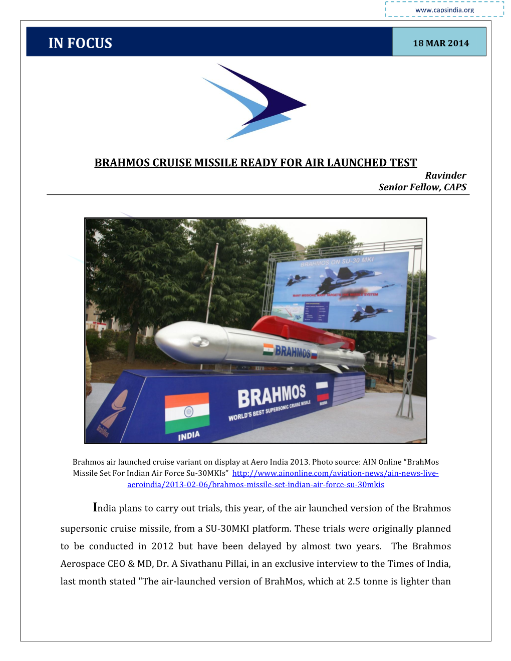 BRAHMOS CRUISE MISSILE READY for AIR LAUNCHED TEST Ravinder Senior Fellow, CAPS