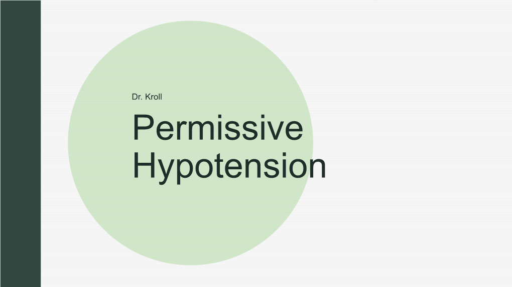Permissive Hypotension in Pediatrics, Adults