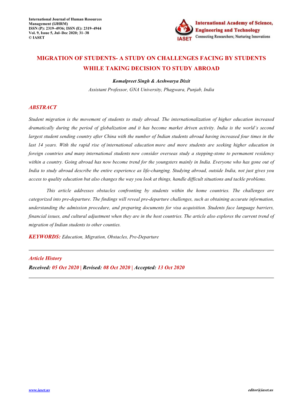 Migration of Students- a Study on Challenges Facing by Students While Taking Decision to Study Abroad