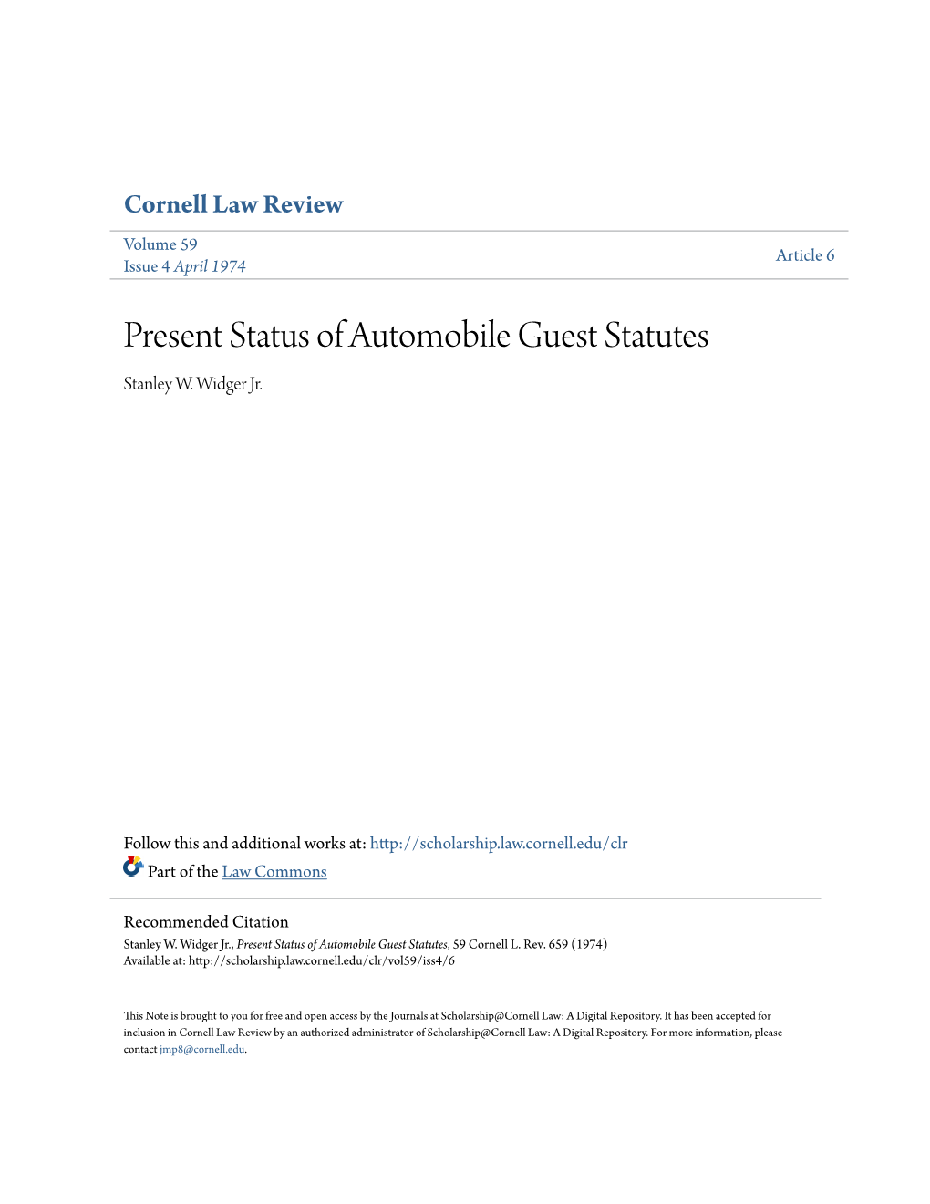 Present Status of Automobile Guest Statutes Stanley W