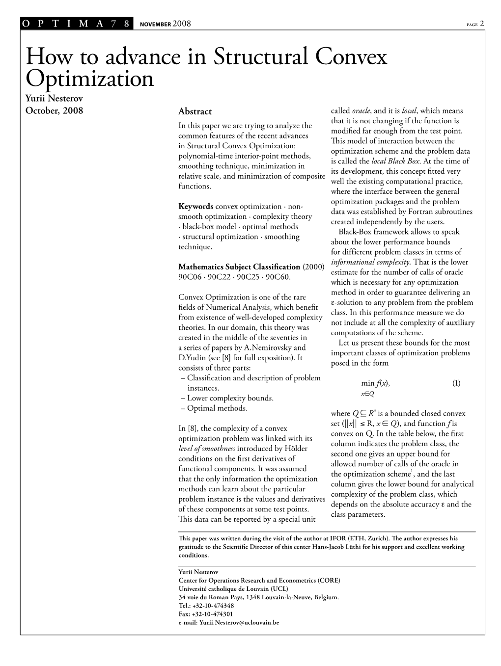 How to Advance in Structural Convex Optimization