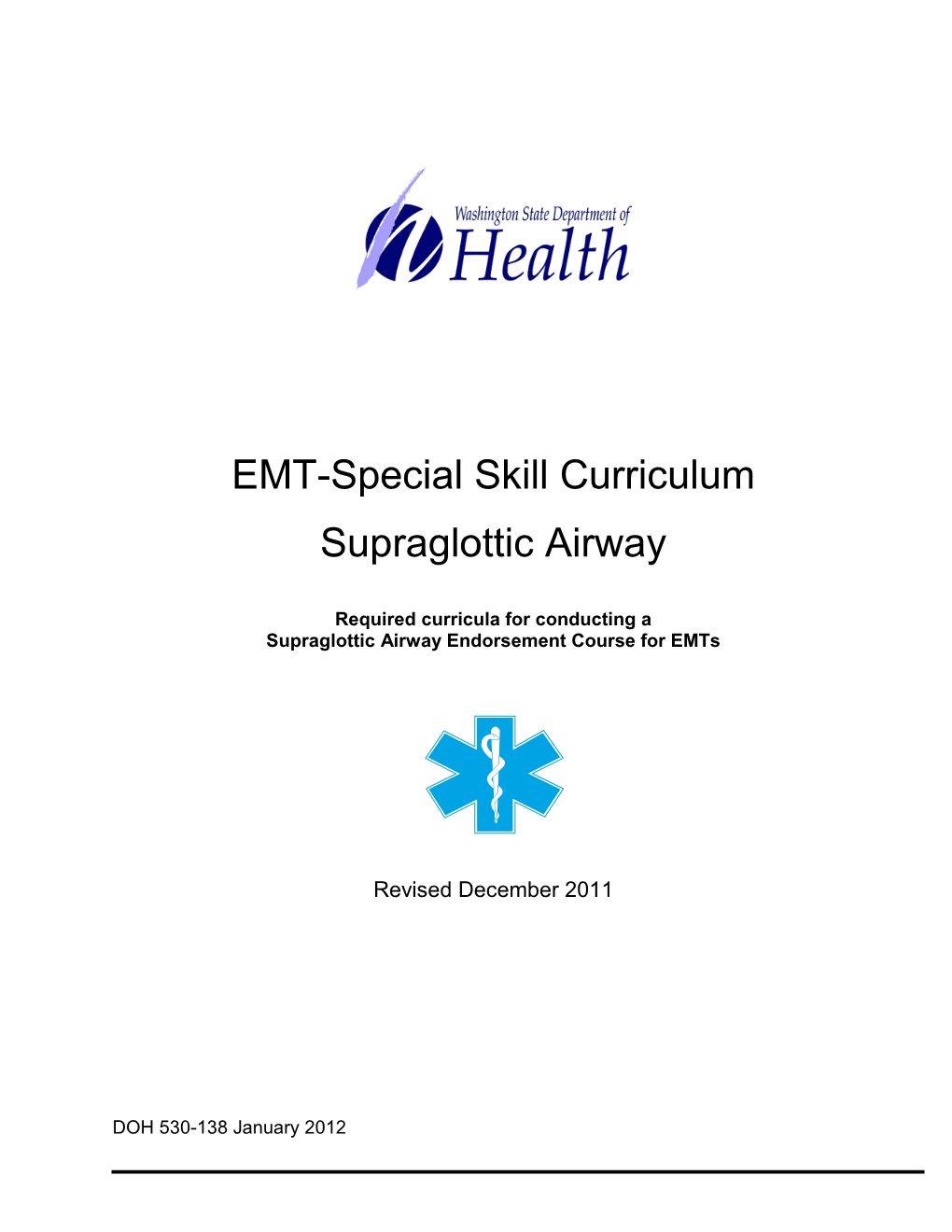 EMT-Special Skill Curriculum