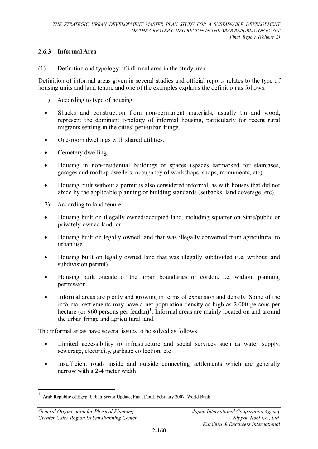 2.6.3 Informal Area (1) Definition and Typology of Informal Area in the Study Area Definition of Informal Areas Given in Several