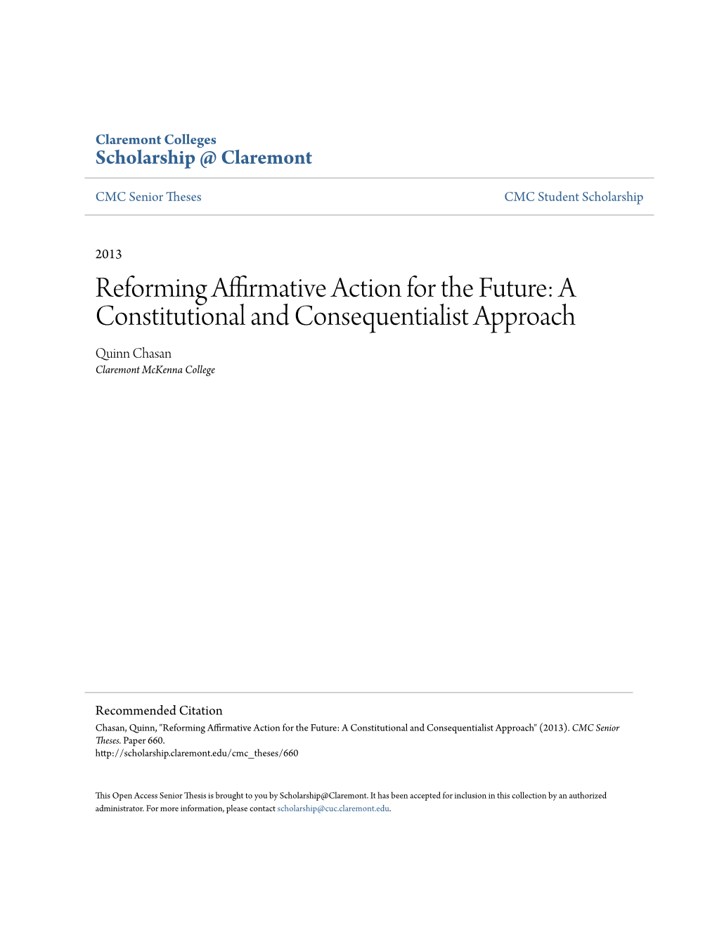 Reforming Affirmative Action for the Future: a Constitutional and Consequentialist Approach Quinn Chasan Claremont Mckenna College