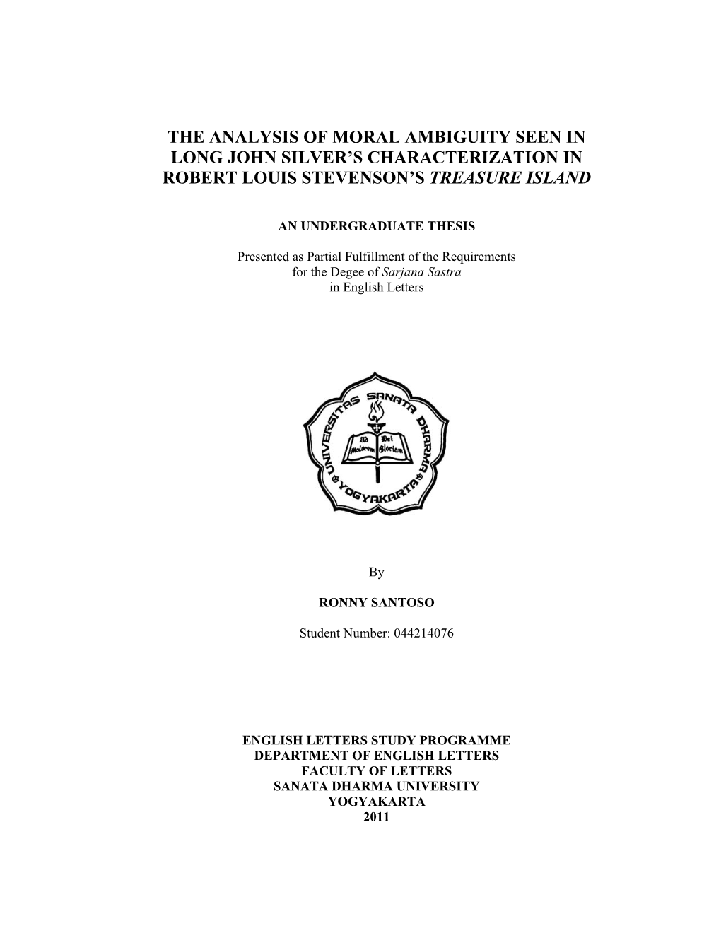 The Analysis of Moral Ambiguity Seen Through