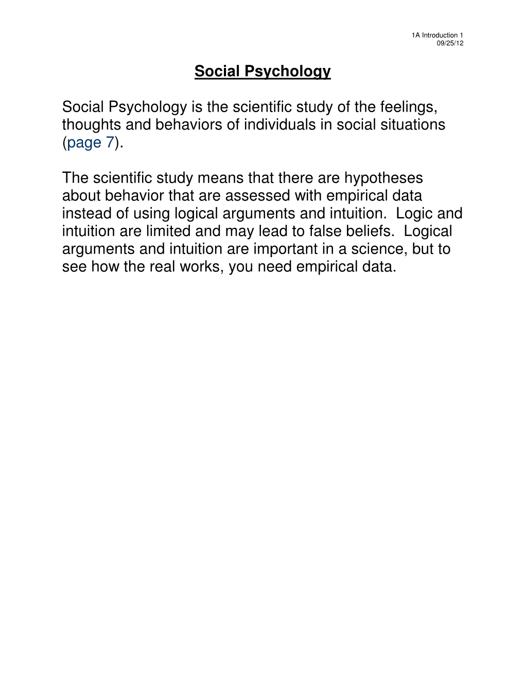 Social Psychology Social Psychology Is the Scientific Study of the Feelings