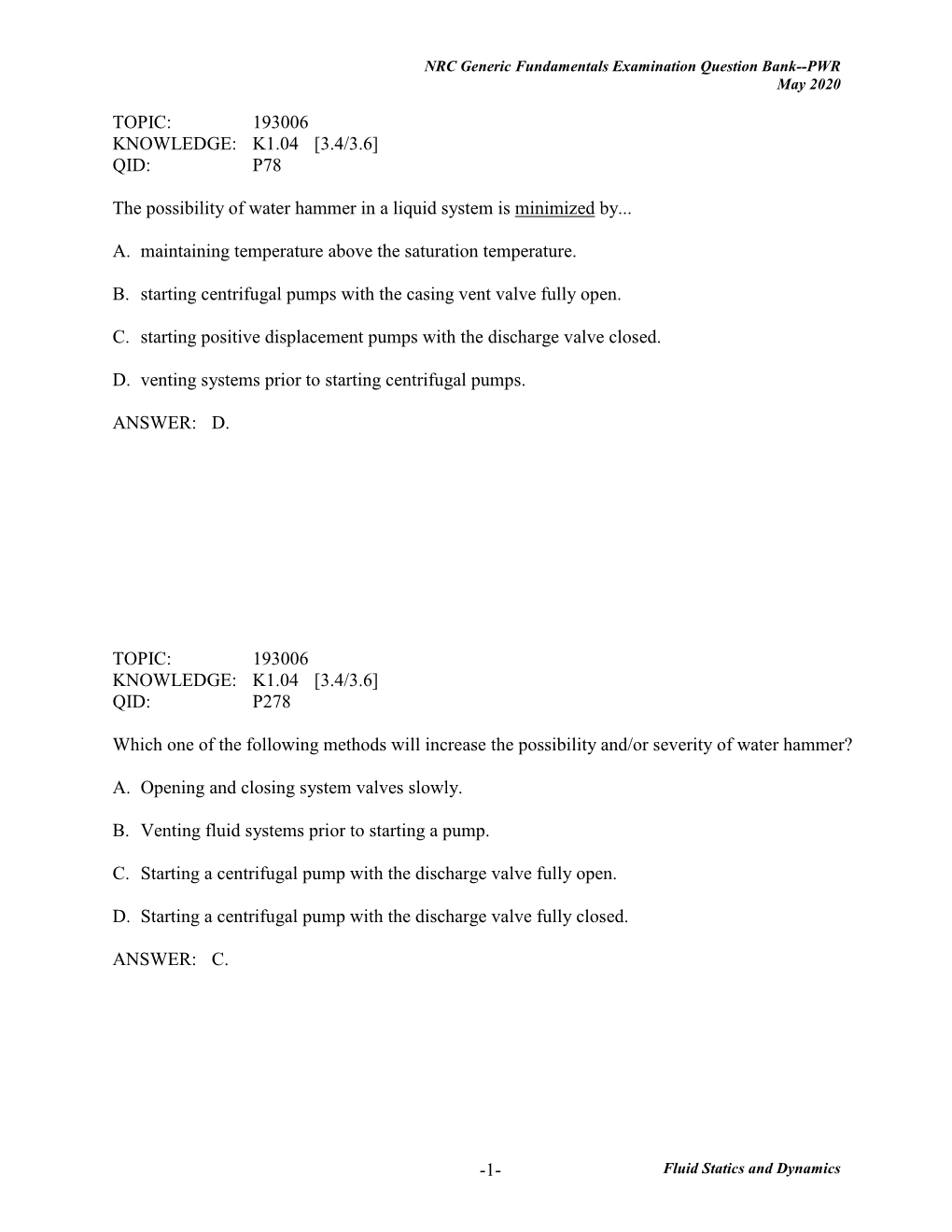 1- Topic: 193006 Knowledge: K1.04 [3.4/3.6] Qid: P78