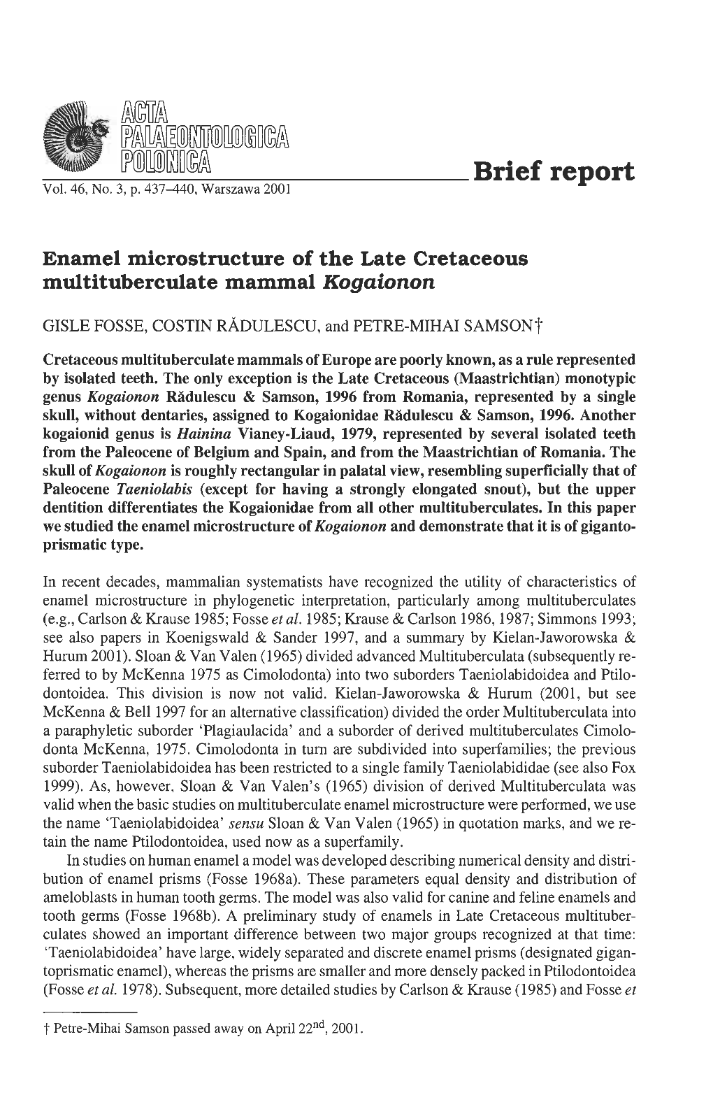 Enamel Microstructure of the Late Cretaceous Multituberculate Mammal Kogaionon