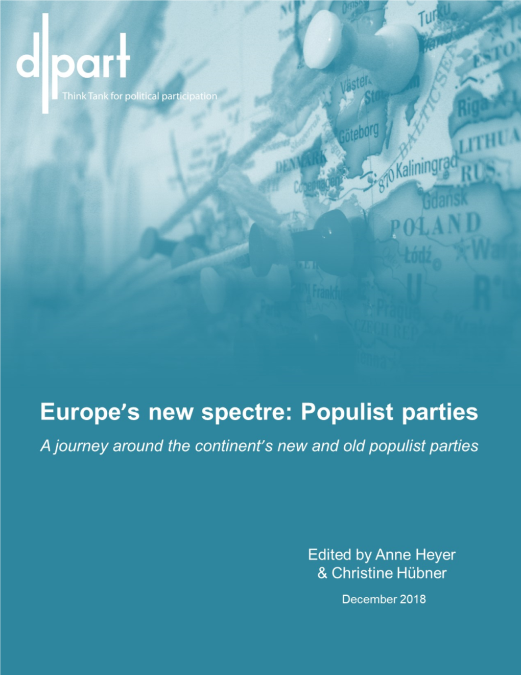 Populist Parties a Journey Around the Continent’S New and Old Populist Parties