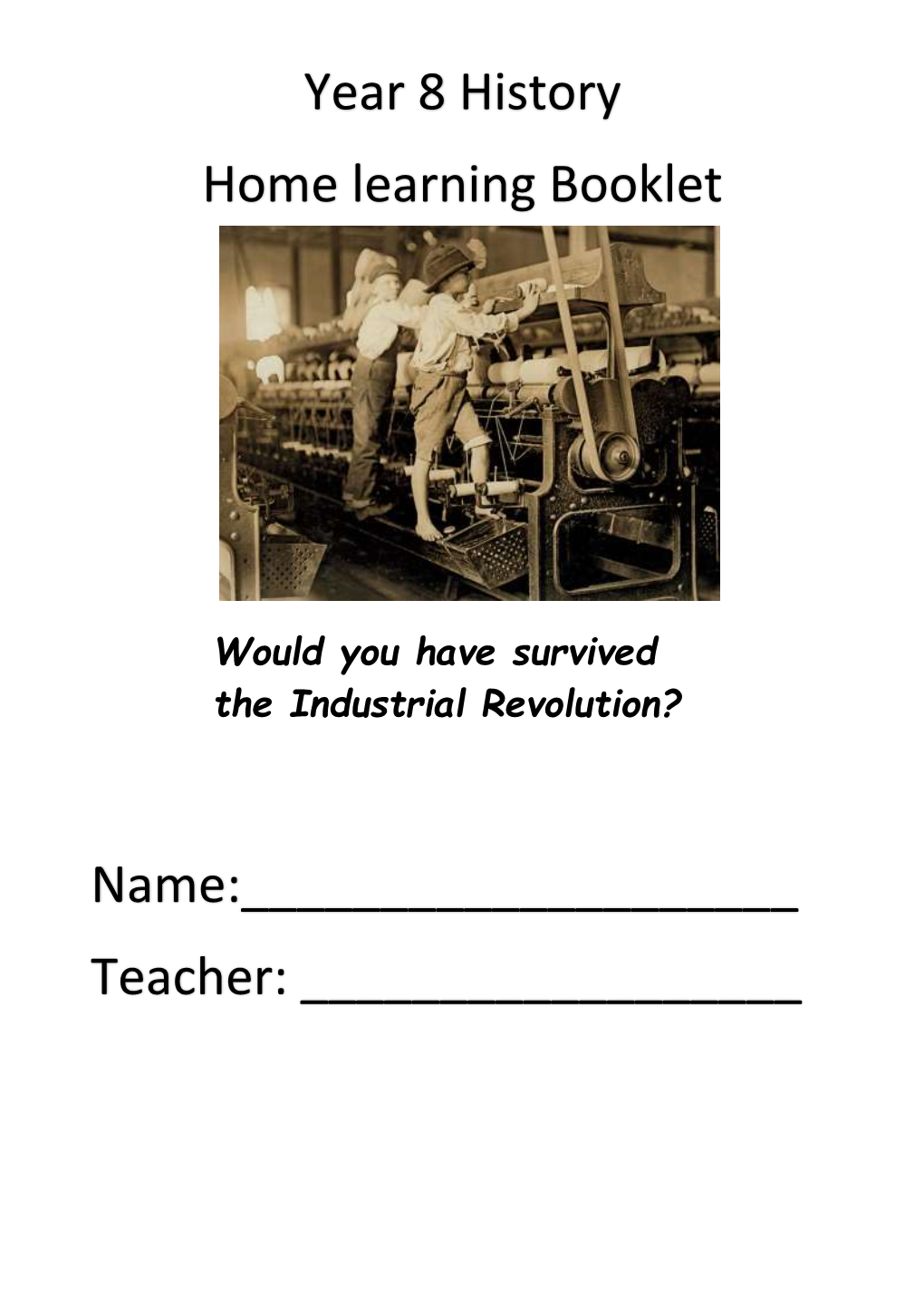Year 8 History Home Learning Booklet Name
