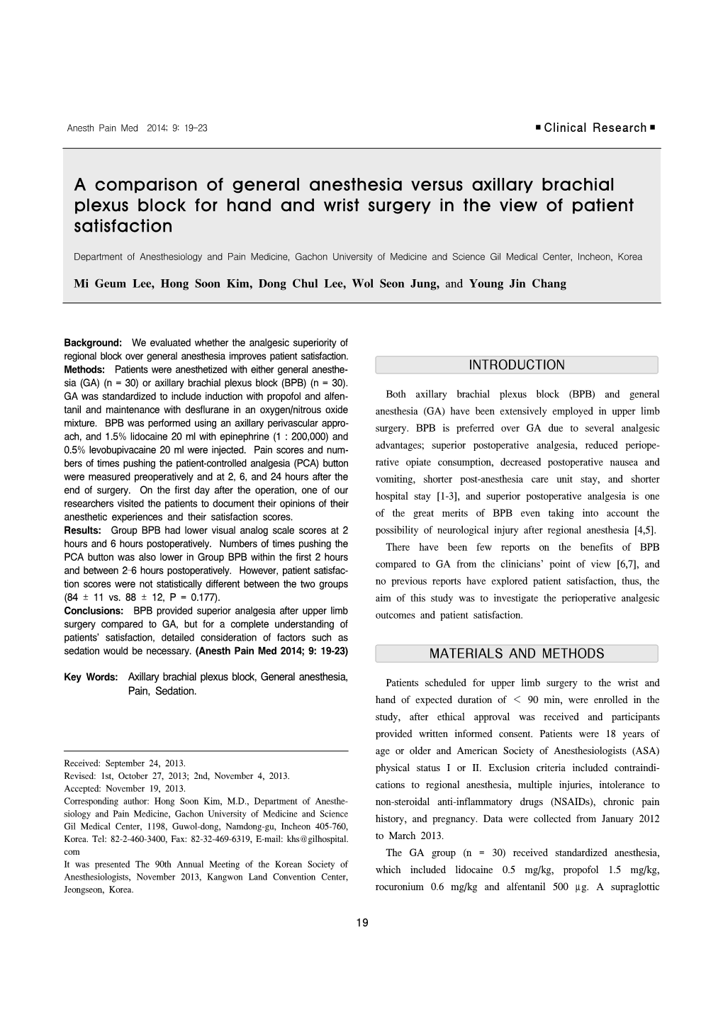 A Comparison of General Anesthesia Versus Axillary Brachial Plexus Block for Hand and Wrist Surgery in the View of Patient Satisfaction