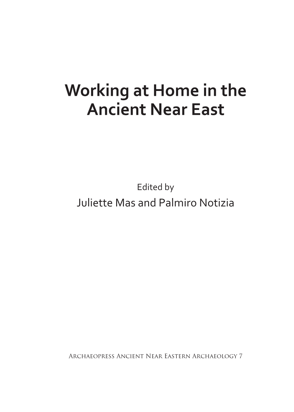 Working at Home in the Ancient Near East