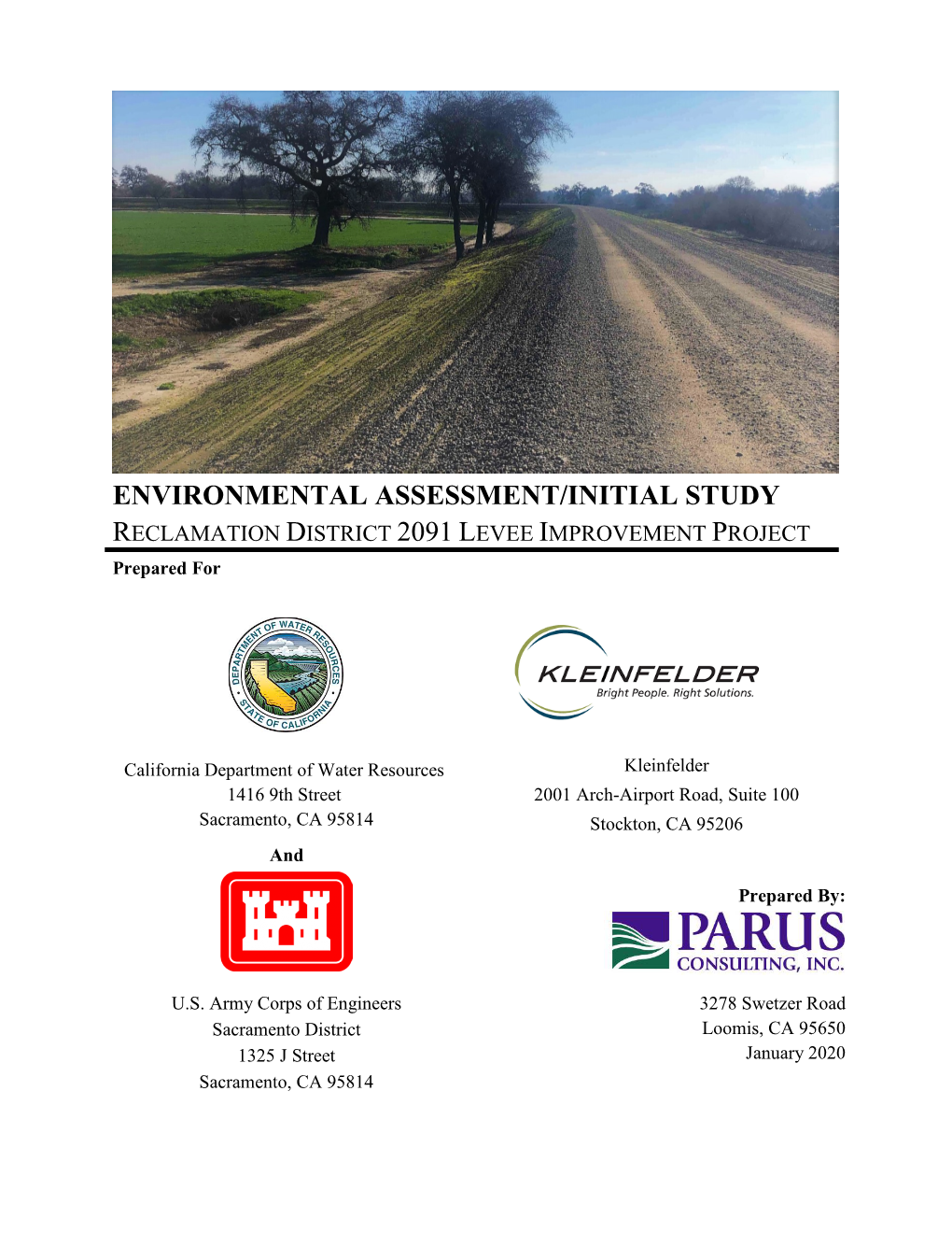 ENVIRONMENTAL ASSESSMENT/INITIAL STUDY RECLAMATION DISTRICT 2091 LEVEE IMPROVEMENT PROJECT Prepared For