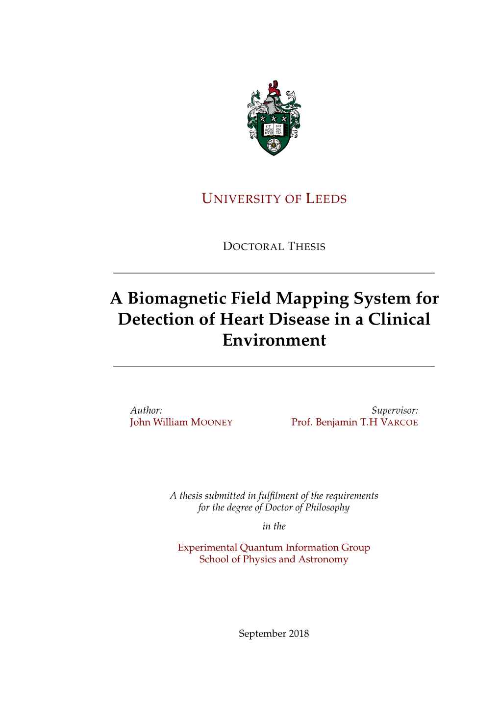 A Biomagnetic Field Mapping System for Detection of Heart Disease in a Clinical Environment